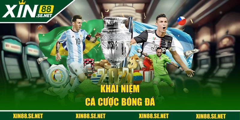 Khái niệm cá cược bóng đá