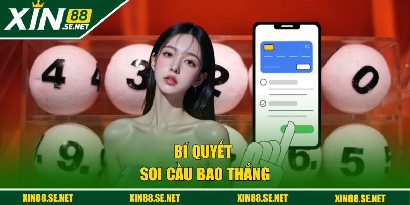 Bí quyết soi cầu bao thắng